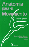 ANATOMIA PARA EL MOVIMIENTO, TOMO II: BASES DE EJERCICIOS