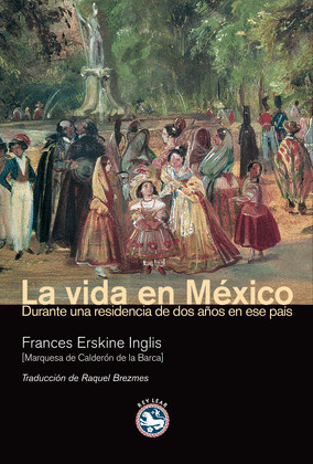 LA VIDA EN MÉXICO