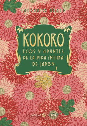 KOKORO. ECOS Y APUNTES DE LA VIDA ÍNTIMA DE JAPÓN (NE)
