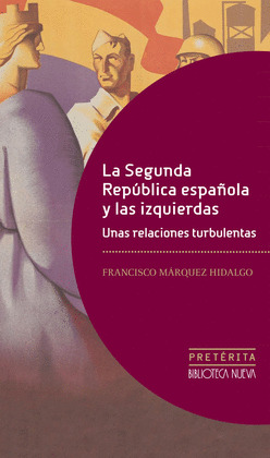 SEGUNDA REPUBLICA ESPAÑOLA Y LAS IZQUIERDAS,LA