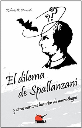 DILEMA DE SPALLANZANI, EL