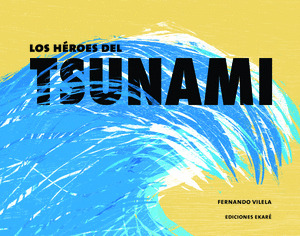 HEROES DEL TSUNAMI,LOS