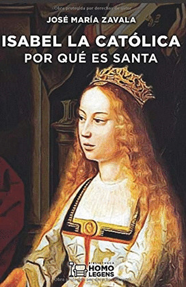 ISABEL LA CATOLICA. POR QUE ES SANTA