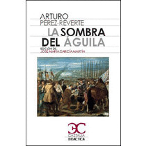 LA SOMBRA DEL AGUILA