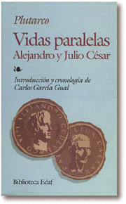 VIDAS PARALELAS (ALEJANDRO Y JULIO CESAR)