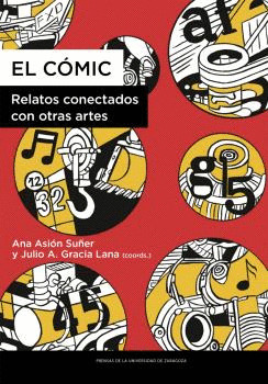 EL COMIC. RELATOS CONECTADOS CON OTRAS ARTES
