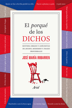PORQUÉ DE LOS DICHOS, EL