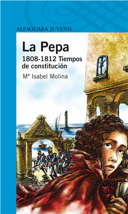 LA PEPA 1808-1812. TIEMPOS DE (DIGITAL)