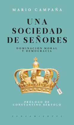 UNA SOCIEDAD DE SEÑORES