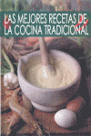 MEJORES RECETAS DE LA COCINA TRADICIONAL, LAS