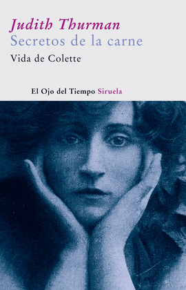 SECRETOS DE LA CARNE (VIDA DE COLETTE)