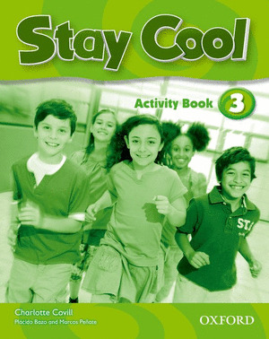STAY COOL, 3. ACTIVITY BOOK (INGLES, 3º PRIMARIA)