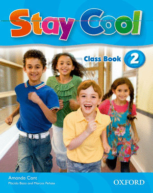 STAY COOL 2º PRIMARIA. CLASS BOOK +CD
