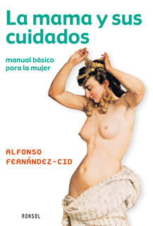 LA MAMA Y SUS CUIDADOS