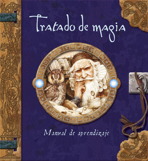 TRATADO DE MAGIA. MANUAL DE APRENDIZAJE.