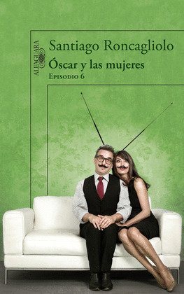 OSCAR Y LAS MUJERES-6 ENTREGA (DIGITAL)