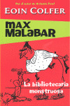 MAX MALABAR. LA BIBLIOTECA MONSTRUOSA
