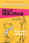 MAX MALABAR. TRASTADAS Y DESASTRES