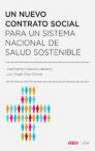 UN NUEVO CONTRATO SOCIAL PARA UN SISTEMA