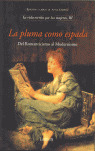 LA PLUMA COMO ESPADA