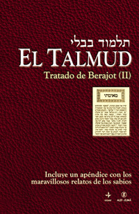 TALMUD, EL - TRATADO DE BERAJOT II