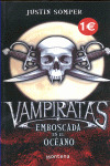 VAMPIRATAS. EMBOSCADA EN EL OCEANO