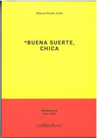 BUENA SUERTE, CHICA