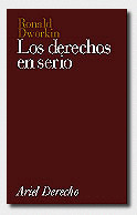 LOS DERECHOS EN SERIO