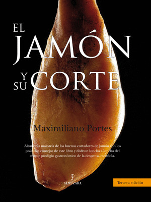 JAMON Y SU CORTE, EL