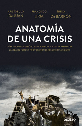 ANATOMIA DE UNA CRISIS