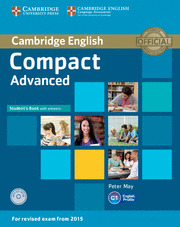COMPACT ADVANCED STUDENT'S BOOK WITH ANSWERS AND CD-ROM