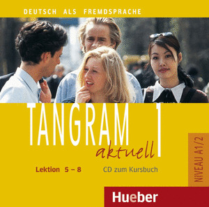 TANGRAM AKTUELL 1 A1.2 CD-AUDIO LEKTION 5-8