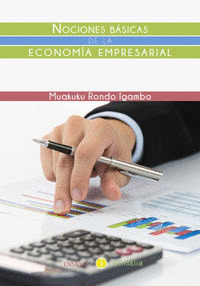 NOCIONES BASICAS DE LA ECONOMIA EMPRESARIAL
