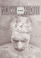 NACHO CRIADO NO EXISTE