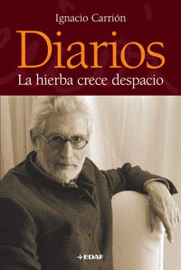 DIARIOS. LA HIERBA CRECE DESPACIO