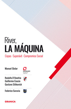 RIVER, LA MAQUINA