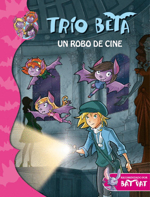 TRIO BETA 4. UN ROBO DE CINE