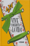 VIVE Y DISFRUTA LA VIDA
