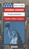 ESTADOS UNIDOS EL SUEÑO AMERICANO
