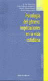 PSICOLOGIA DEL GENERO IMPLICACIONES EN LA VIDA COTIDIANA