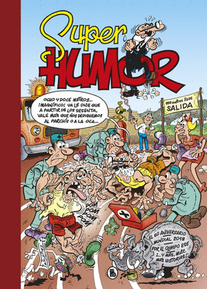 SUPER HUMOR MORTADELO Y FILEMÓN, 60 ANIVERSARIO: EL 60 ANIVERSARIO. MUNDIAL 2018. POR EL OLIMPO ESE. Y MÁ