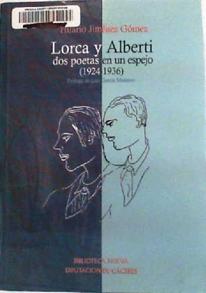 LORCA Y ALBERTI DOS POETAS EN UN ESPEJO