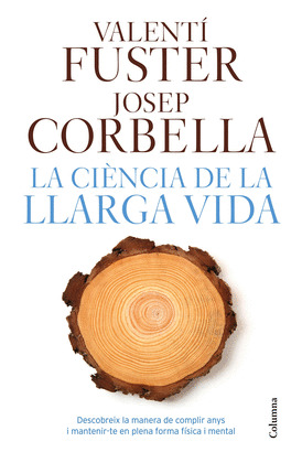 LA CIENCIA DE LA LLARGA VIDA