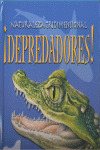 DEPREDADORES - NATURALEZA TRIDIMENSIONAL