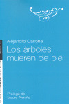 ÁRBOLES MUEREN DE PIE, LOS