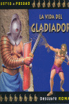 VIDA DEL GLADIADOR, LA