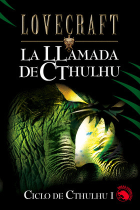 LA LLAMADA DE CTHULHU Y OTROS CUENTOS DE TERROR