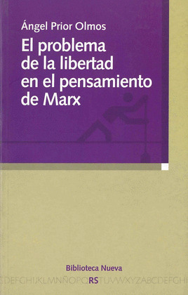 PROBLEMA DE LA LIBERTAD EN EL PENSAMIENTO DE MARX, EL