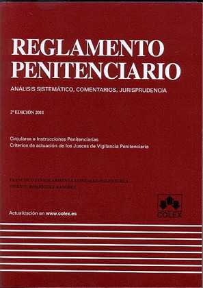 REGLAMENTO PENITENCIARIO 2ª ED. 2011