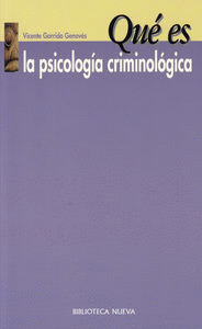 QUE ES LA PSICOLOGIA CRIMINOLOGICA